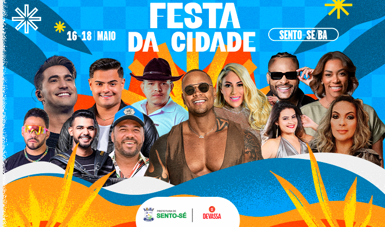 Festa da Cidade começa hoje em Sento Sé e promete três dias de muita música, cultura e movimento na economia local – Bahia sem Fronteiras