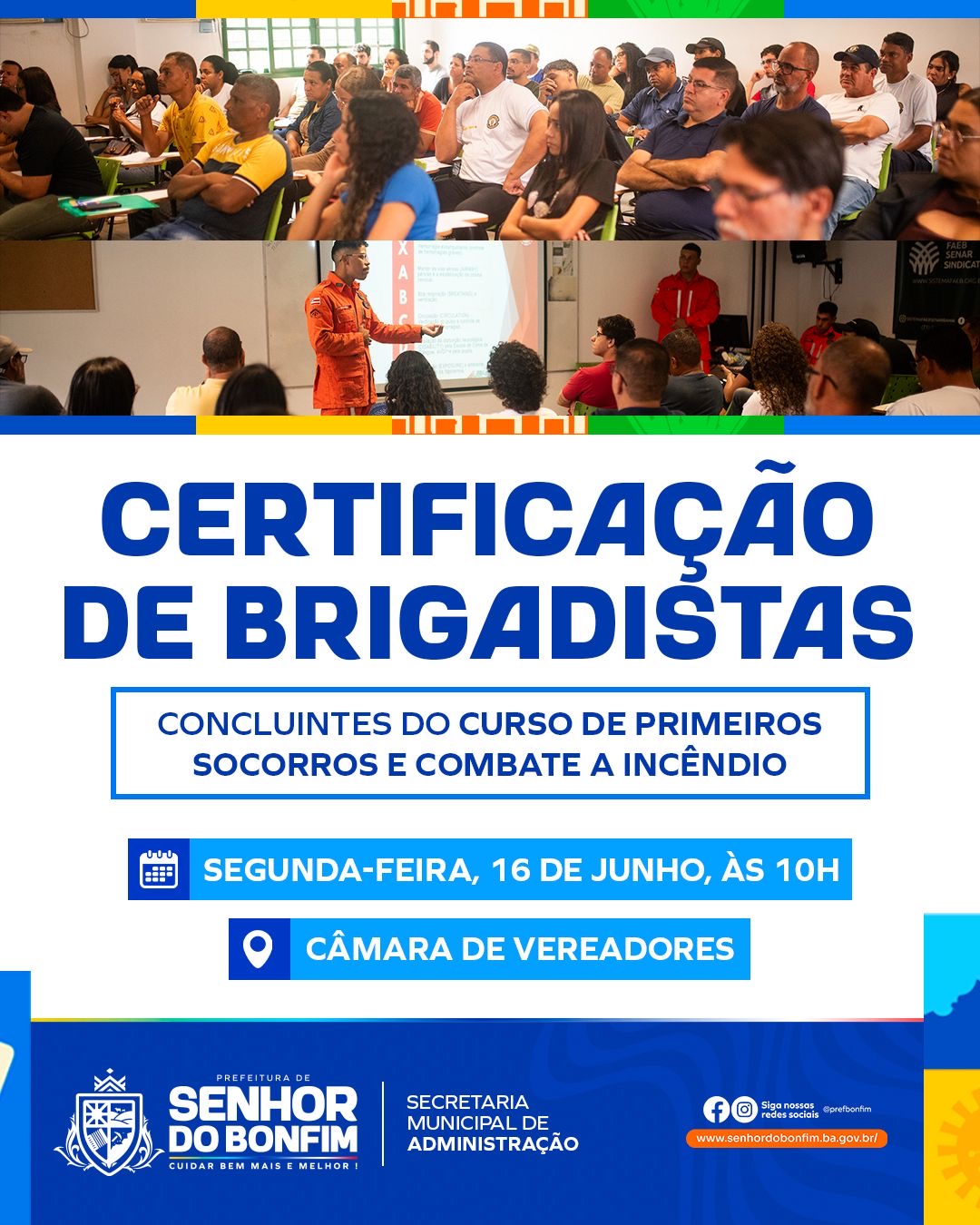 Prefeitura realiza solenidade de certificação de brigadistas formados em primeiros socorros e combate a incêndio nesta segunda (16) – Bahia sem Fronteiras